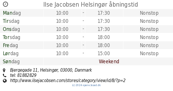 Ilse Jacobsen Helsingør åbningstid,